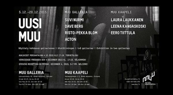 Black and white poster for UUSI MUU exhibition.